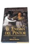 EL ENIGMA DEL PINTOR | 9788479544195 | BALDASANO, JOSE MARIA