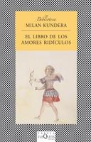 EL LIBRO DE LOS AMORES RIDICULOS (FABULA) | 9788472239722 | KUNDERA, MILAN