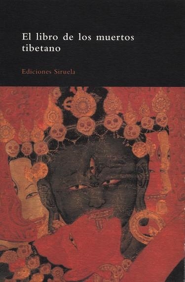 EL LIBRO DE LOS MUERTOS TIBETANO | 9788478443277
