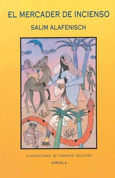 EL MERCADER DE INCIENSO | 9788478441426 | ALAFENISCH, SALIM