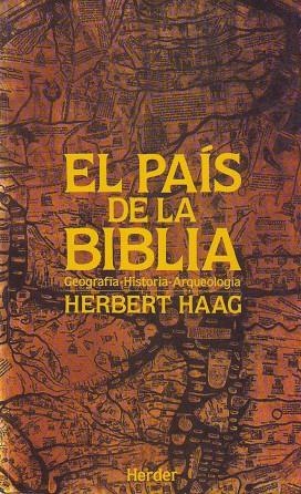 EL PAIS DE LA BIBLIA | 9788425417641 | HAAG, HERBERT