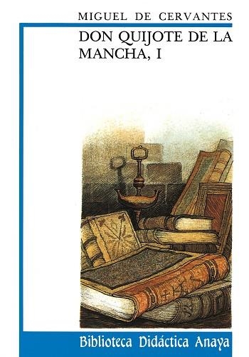DON QUIJOTE DE LA MANCHA 1 (BDA) | 9788420727943 | MIGUEL DE CERVANTES SAAVEDRA