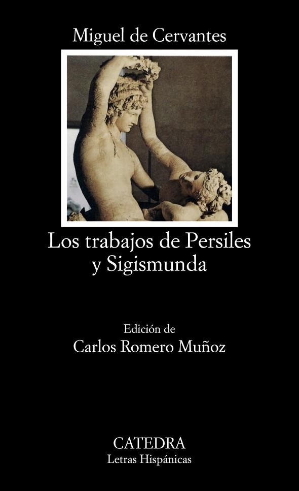 LOS TRABAJOS DE PERSILES Y SIGISMUNDA | 9788437615448 | MIGUEL DE CERVANTES SAAVEDRA
