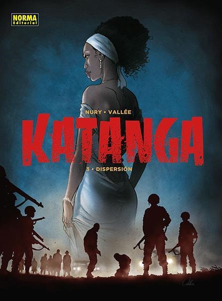 KATANGA 3 DISPERSION | 9788467938159 | NURY & VALLEE