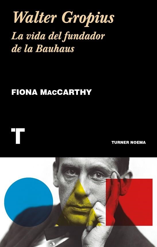 WALTER GROPIUS | 9788417141882 | FIONA MACCARTHY