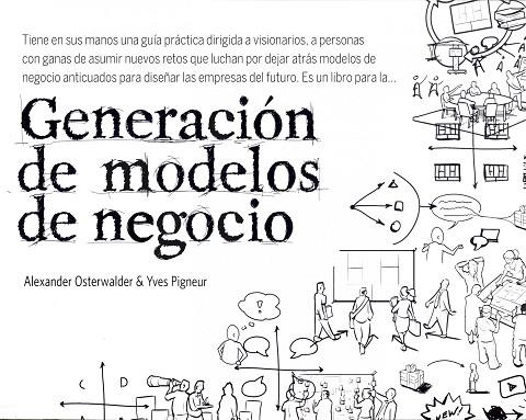 GENERACION DE MODELOS DE NEGOCIO | 9788423427994 | ALEXANDER OSTERWALDER & YVES PIGNEUR