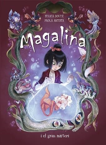 MAGALINA 02 MAGALINA I EL GRAN MISTERI | 9788420452500 | SYLVIA DOUYE & PAOLA ANTISTA