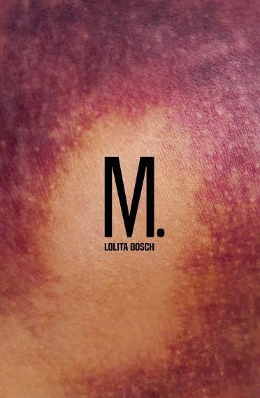 M. | 9788466144100 | LOLITA BOSCH