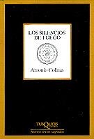 LOS SILENCIOS DE FUEGO | 9788472236394 | COLINAS, ANTONIO