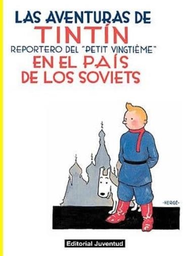 LAS AVENTURAS DE TINTIN EN EL PAIS DE LOS SOVIETS | 9788426119889 | HERGE (SEUD. DE GEORGES REMY)