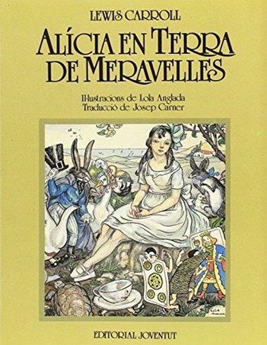 ALICIA EN TERRA DE MERAVELLES | 9788426126887 | LEWIS CARROLL
