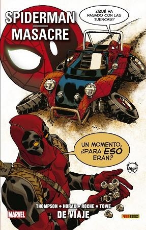 SPIDERMAN MASACRE VIAJE | 9788491679868 | TOWE & THOMPSON & HORAK & ROCHE