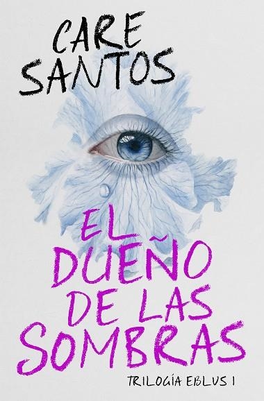 EL DUEÑO DE LAS SOMBRAS | 9788420452685 | CARE SANTOS