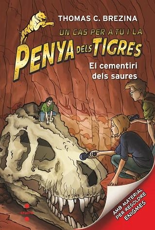 LA PENYA DELS TIGRES 10 EL CEMENTIRI DELS SAURES | 9788466146678 | THOMAS C BREZINA
