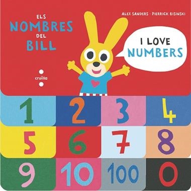 ELS NOMBRES DEL BILL I LOVE NUMBERS | 9788466145800 | ALEX SANDERS & PIERRICK BISINKI