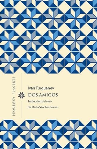 Dos amigos | 9788494898754 | Ivan Sergueevich Turguenev