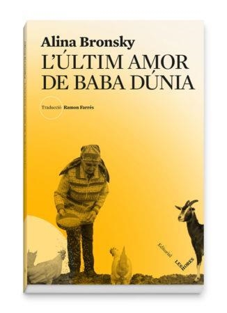 L'ÚLTIM AMOR DE BABA DÚNIA | 9788494904950 | ALINA BRONSKY