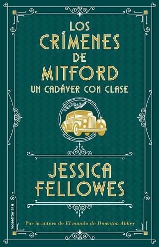LOS CRIMENES DE MITFORD 2 UN CADÁVER CON CLASE | 9788417541026 | JESSICA FELLOWES