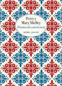 Poemas de la convivencia | 9788490655955 | Percy B. Shelley; Mary Shelley
