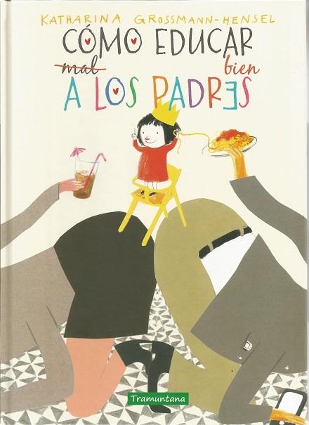 COMO EDUCAR BIEN A LOS PADRES | 9788417303402 | KATHARINA GROSSMAN-HENSEL