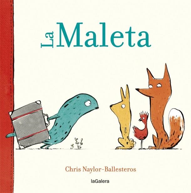 LA MALETA | 9788424664909 | CHRIS NAYLOR BALLESTEROS