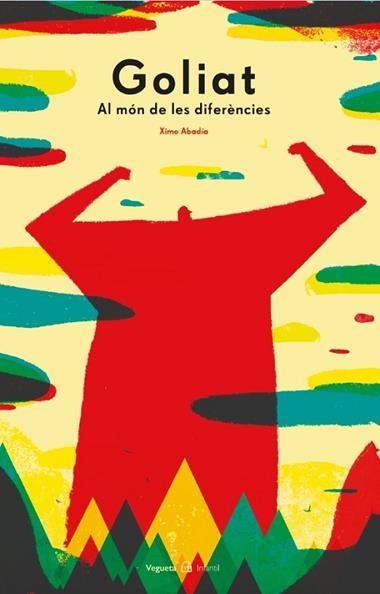 GOLIAT AL MON DE LES DIFERENCIES | 9788417137359 | XIMO ABADIA