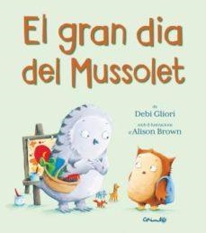 EL GRAN DIA DEL MUSSOLET | 9788484705901 | DEVI GLIORI