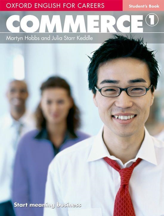 COMMERCE 1 STUDENT'S BOOK | 9780194569750 | JULIA STARR KEDDLE & MARTYN HOBBS