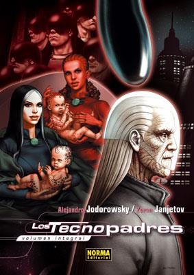 Los Tecnopadres. Integral | 9788467903843 | Jodorowsky / Janjetov