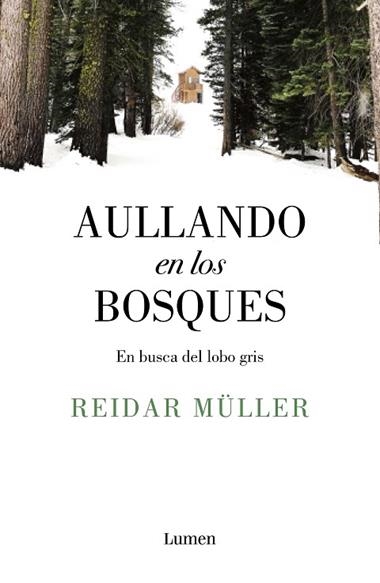 AULLANDO EN LOS BOSQUES | 9788426406996 | REIDAR MULLER