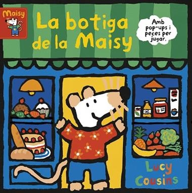 LA BOTIGA DE LA MAISY | 9788448853204 | Lucy Cousins