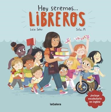 HOY SEREMOS LIBREROS | 9788424663834 | LAIA SOLER