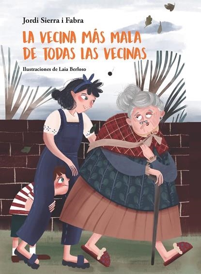 LA VECINA MAS MALA DE TODAS LAS VECINAS | 9788424665371 | JORDI SIERRA I FABRA