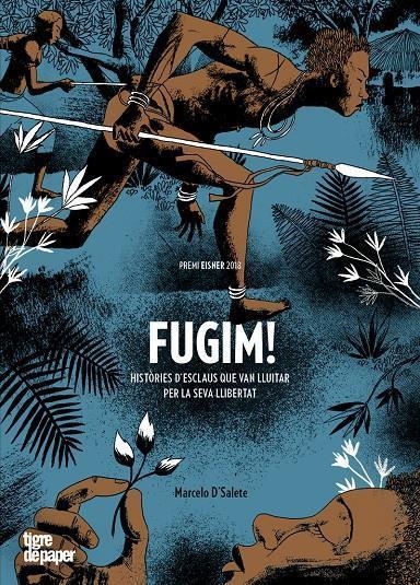FUGIM! | 9788416855506 | MARCELO D'SALETE