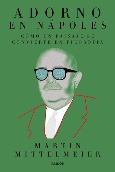 ADORNO EN NAPOLES | 9788449336119 | MARTIN MITTELMEIER