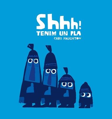 SHHH TENIM UN PLA | 9788417673222 | CHRIS HAUGHTON