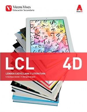 LCL 4D LENGUA CASTELLANA Y LITERATURA | 9788468239668 | VVAA