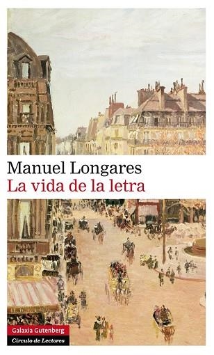La vida de la letra | 9788416072279 | Manuel Longares