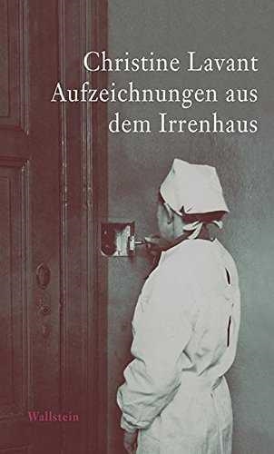 Aufzeichnungen aus dem Irrenhaus | 9783835319677 | Christine Lavant