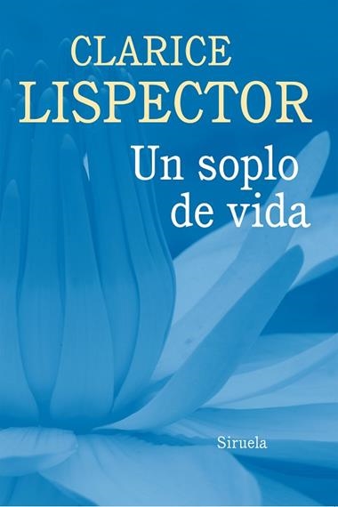 Un soplo de vida | 9788416465125 | Clarice Lispector