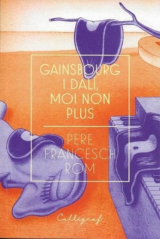 GAINSBOURG I DALI MOI NON PLUS | 9788412078206 | PERE FRANCESCH ROM