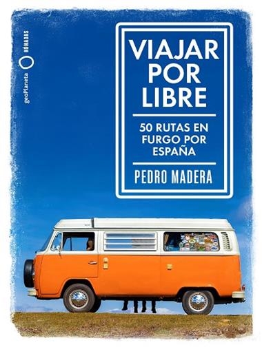 VIAJAR POR LIBRE | 9788408214021 | PEDRO MADERA