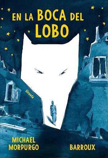 EN LA BOCA DEL LOBO | 9788417996062 | MICHAEL MORPURGO & BARROUX