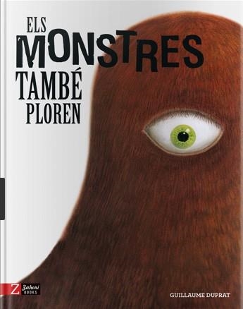 ELS MONSTRES TAMBE PLOREN | 9788417374389 | GUILLAUME DUPRAT