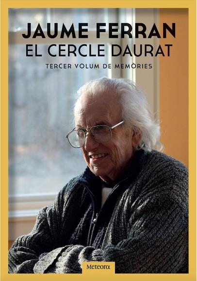 EL CERCLE DAURAT MEMORIES 3 VOLUM | 9788412060300 | JAUME FERRAN