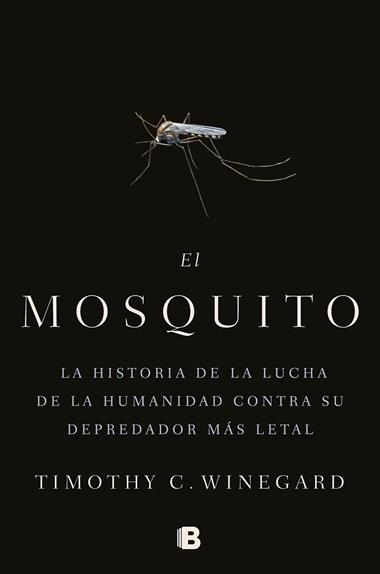 EL MOSQUITO | 9788466666473 | TIMOTHY WINEGARD