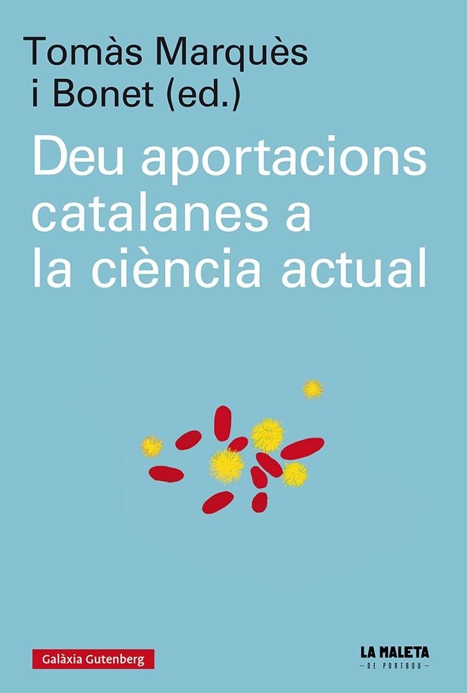 DEU APORTACIONS CATALANES A LA CIENCIA ACTUAL | 9788417747909 | TOMAS MARQUES I BONET