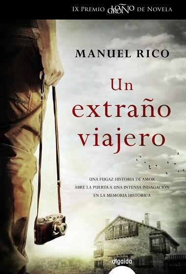Un extraño viajero | 9788490674796 | Manuel Rico