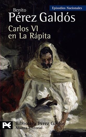 Carlos VI en La Rápita | 9788420662817 | Benito Pérez Galdós