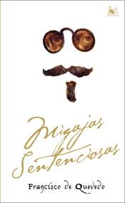 Migajas sentenciosas | 9788467024708 | Francisco de Quevedo